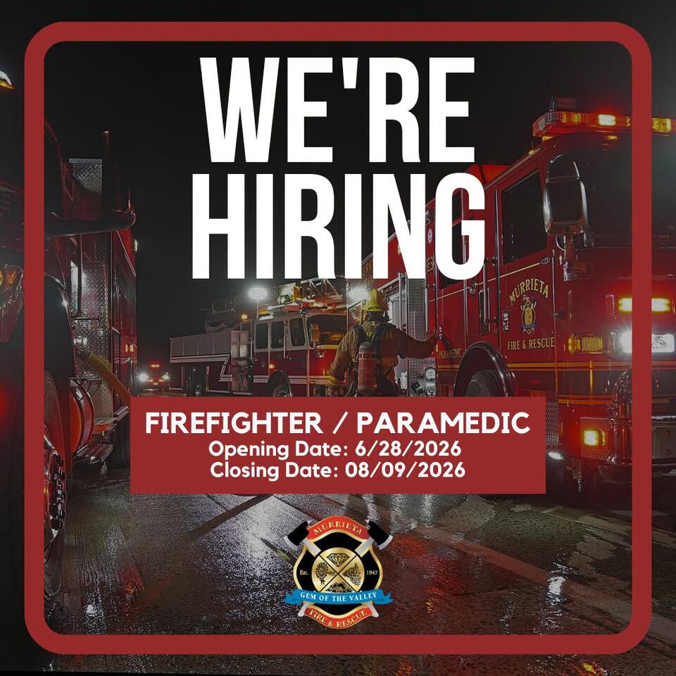 Murrieta Fire & Rescue hiring Firefighter/Paramedics - NewsBreak