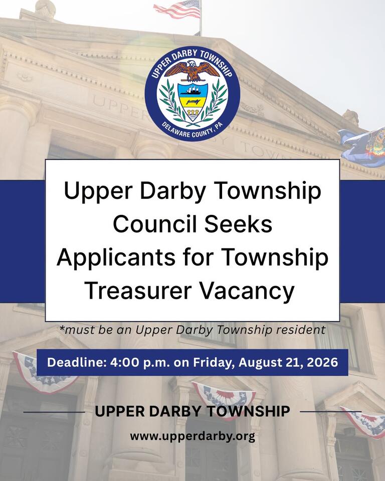 Upper Darby Council Seeks New Township Treasurer - NewsBreak