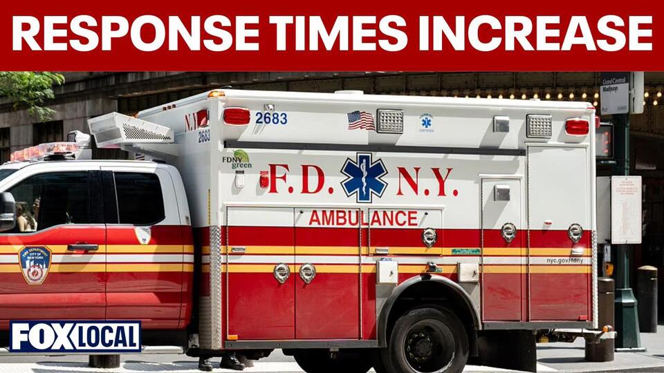 NYC ambulance response times jump 41% as emergency calls increase ...