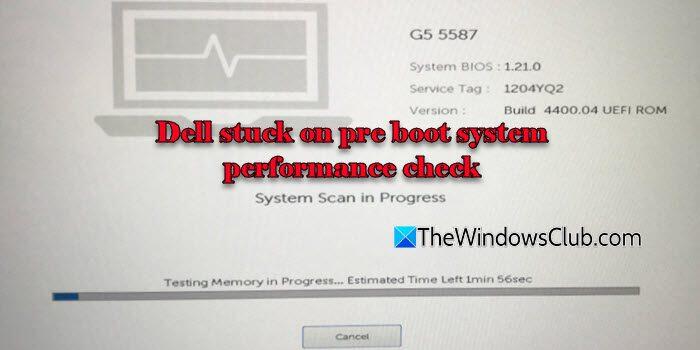 Dell stuck on pre boot system performance check - NewsBreak