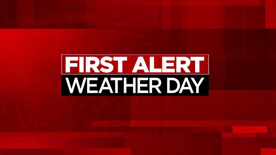 First Alert Weather Day Sunday due to severe weather risk - NewsBreak