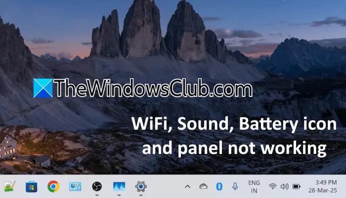 WiFi, Sound, Battery icon and panel not working in Windows 11 - NewsBreak