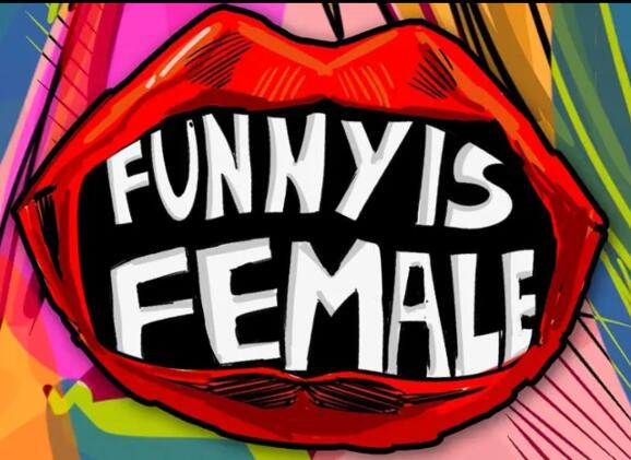Funny is Female Comedy Festival in Oak Park - NewsBreak