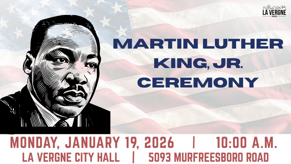 La Vergne to Host Martin Luther King Jr. Day Ceremony at City Hall ...