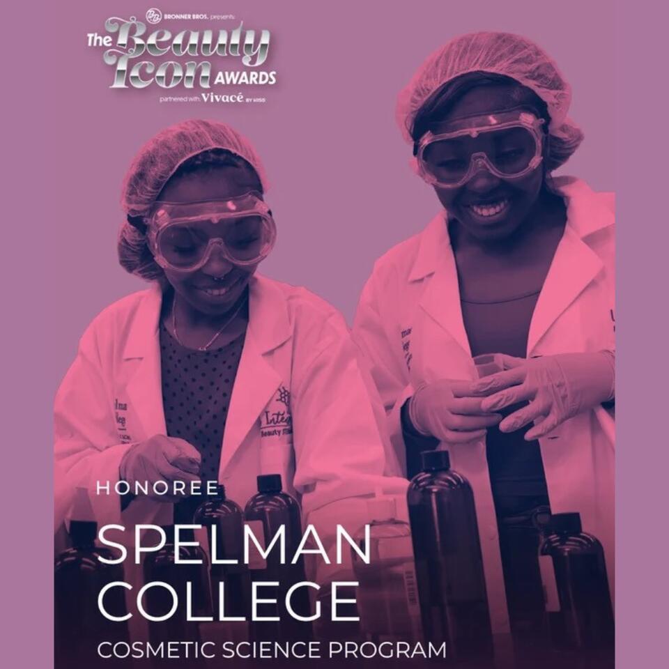 Spelman College Honored for ‘Investing in the Future of Beauty’ at the ...