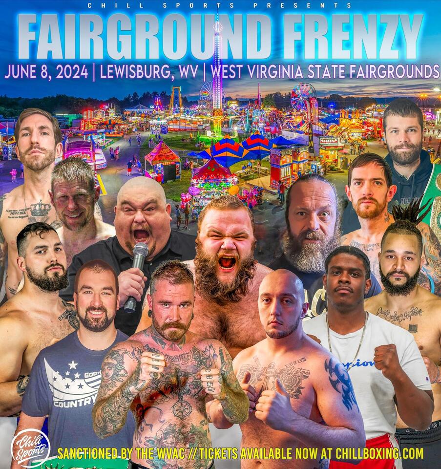 Chill Sports “Fairground Frenzy Fight Card” Coming to the WV State ...