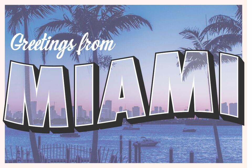 Greetings from Miami