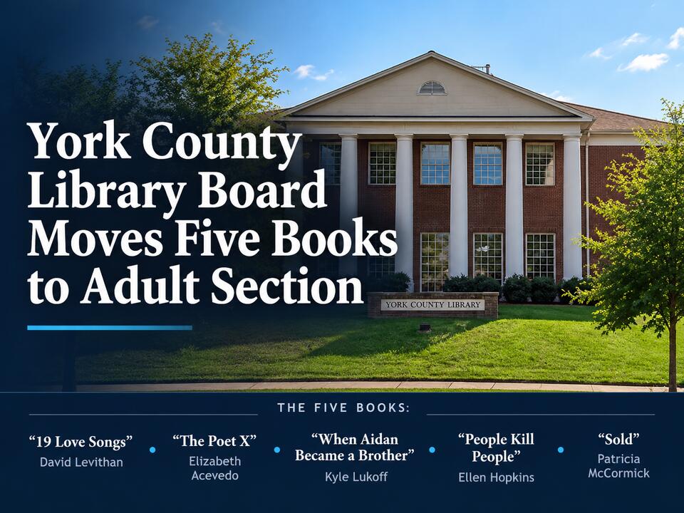 York County Library Board Moves Five Books to Adult Section - NewsBreak