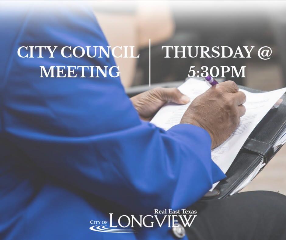 Longview City Council meeting on Oct. 8 - NewsBreak