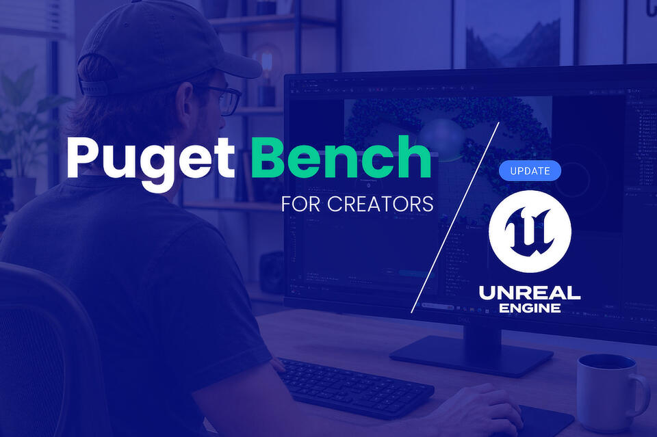 Puget Labs announces Puget Bench for Unreal Engine - NewsBreak
