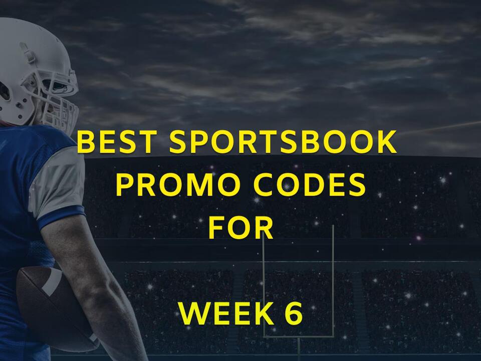 Promo codes for Week 6 FanDuel, Fanatics, DraftKings, BetMGM, Caesars