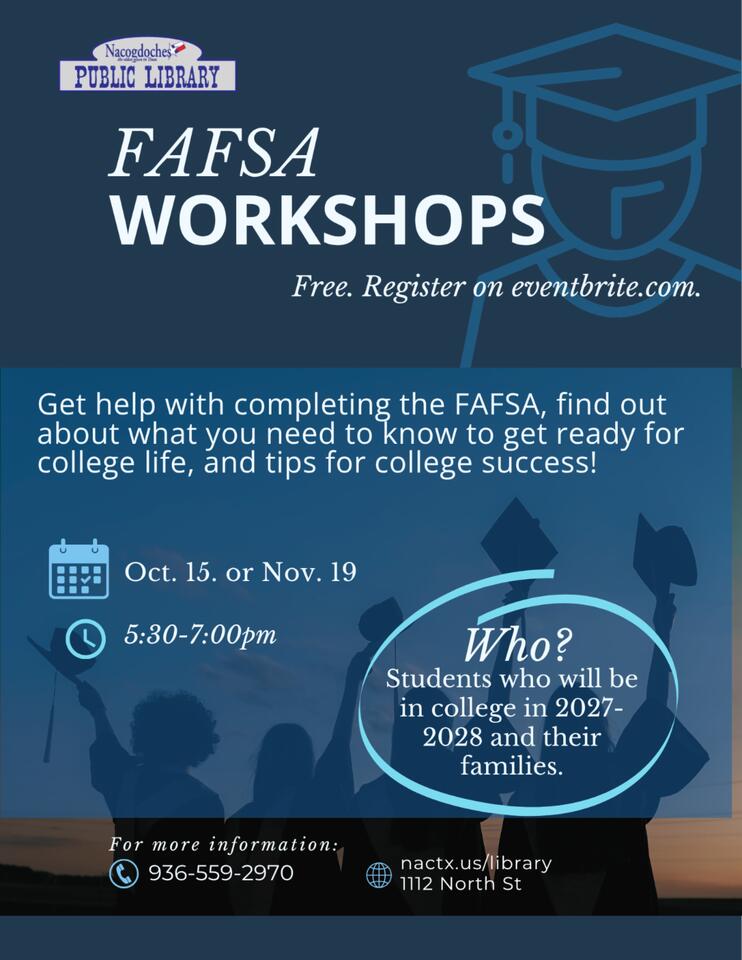 FAFSA Workshops at Nacogdoches Public Library - NewsBreak
