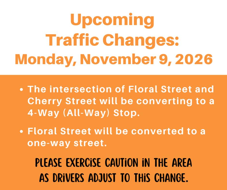 🚧 New one-way and 4-way stop on Floral & Cherry Nov. 9 - NewsBreak