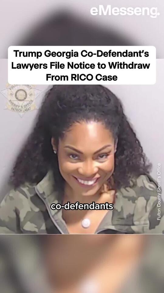 Trump Georgia Co-Defendant’s Lawyers File Notice to Withdraw From RICO ...