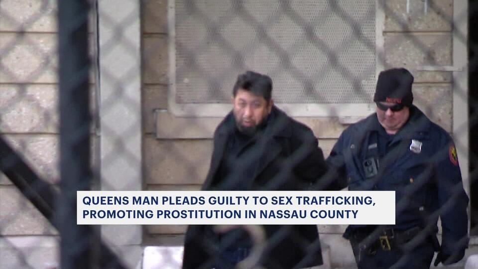 Queens man pleads guilty to sex trafficking and promoting prostitution ...