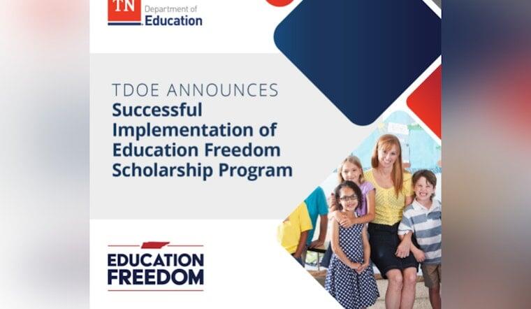 Tennessee’s Education Freedom Scholarship Program Fully Subscribed in ...