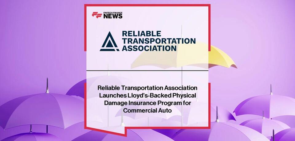 Reliable Transportation Association Launches Lloyd’s-Backed Physical ...