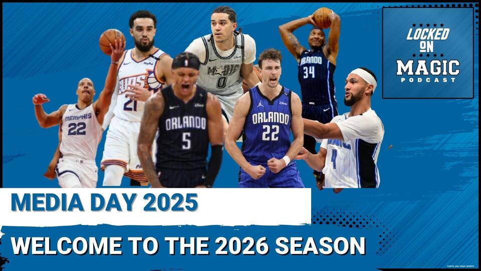 WELCOME to the 2025-26 Orlando Magic season | How the Magic have the ...