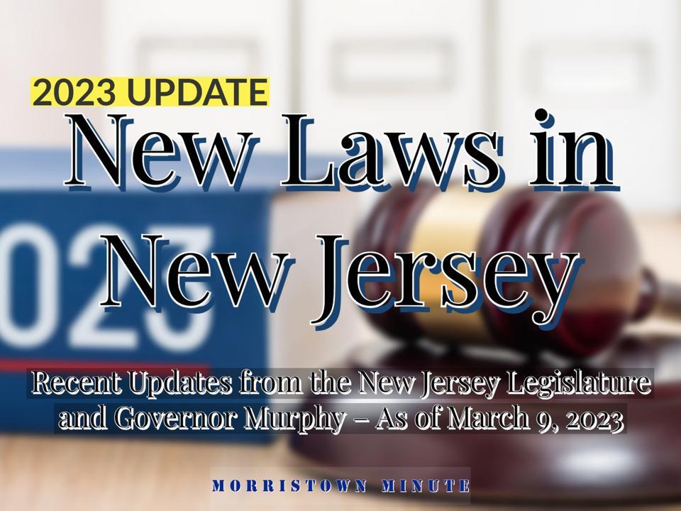 New Laws in New Jersey, Gov. Murphy Signs 4 Bills into Law 2023