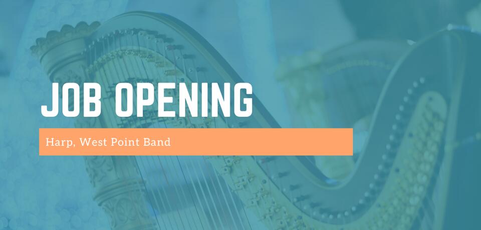 West Point Band announces harp audition - NewsBreak