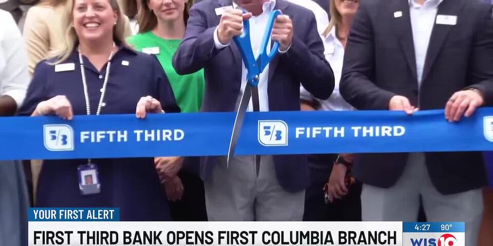 Fifth Third Bank opens first Columbia branch on Harbison Boulevard ...