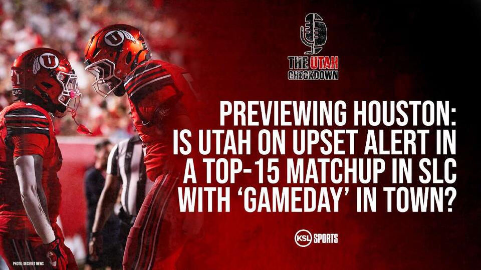 The Utah Checkdown podcast: Previewing Houston