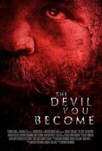Coming Soon: Anthony Bushman’s ‘THE DEVIL YOU BECOME’