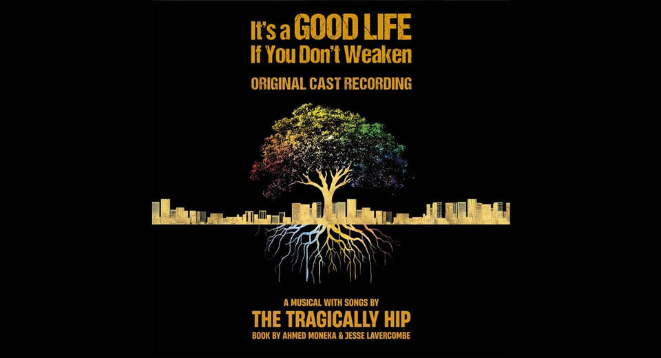 The Tragically Hip releases musical cast album - NewsBreak