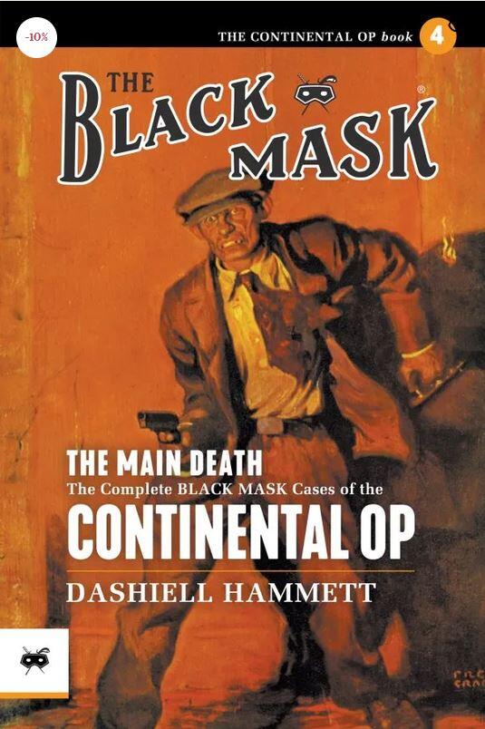 A (Black) Gat in the Hand: Hammett & The Continental Op – Volume 4 (My intro)