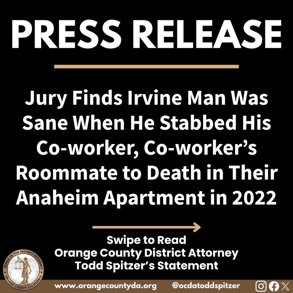 Jury finds Irvine man sane in 2022 Anaheim murders - NewsBreak