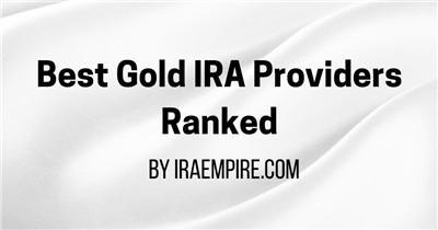 Best Rated Gold IRA Companies Announced - Top Precious Metals IRA Company Ranked for 2026 ...