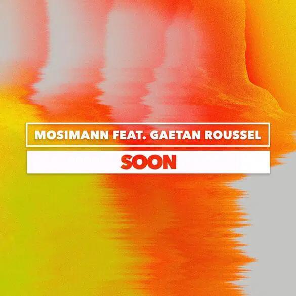 Mosimann Reimagines Gaëtan Roussel’s “Help Myself” On New Single “Soon ...