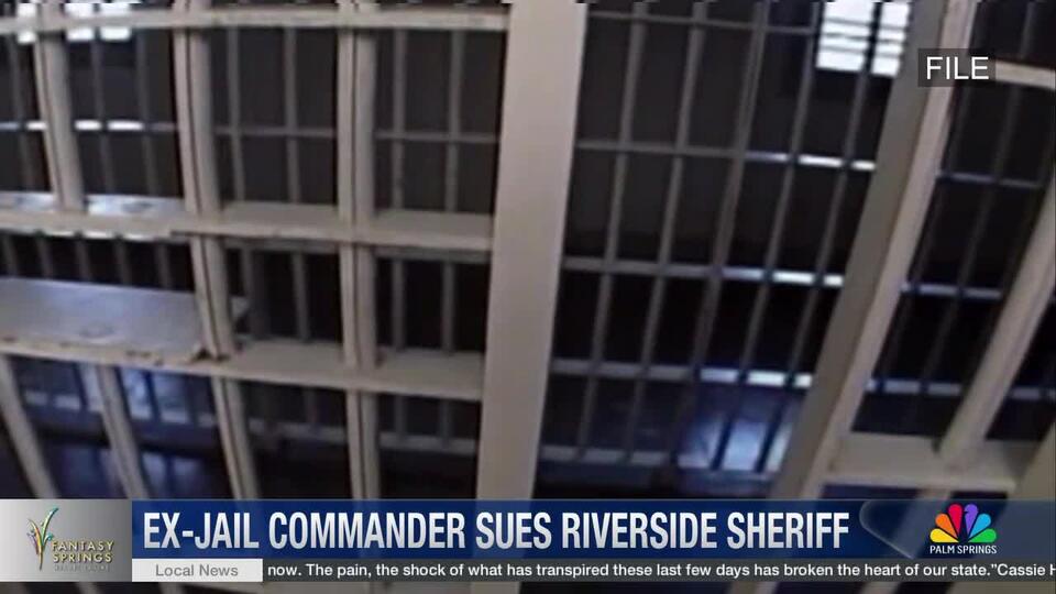 Former Jail Commander Sues Riverside County Sheriff Over Alleged ...