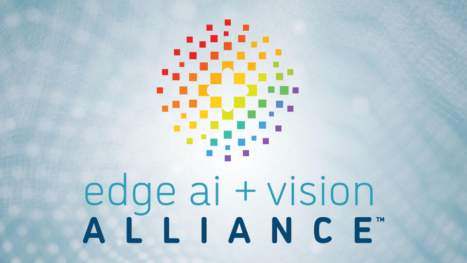 October 22, 2026 Edge AI and Vision Alliance Member Briefing ...