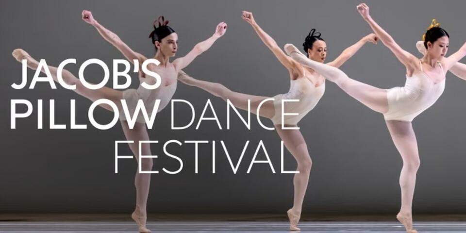 Jacob's Pillow Dance Festival to Offer 10 Weeks of Performances This ...