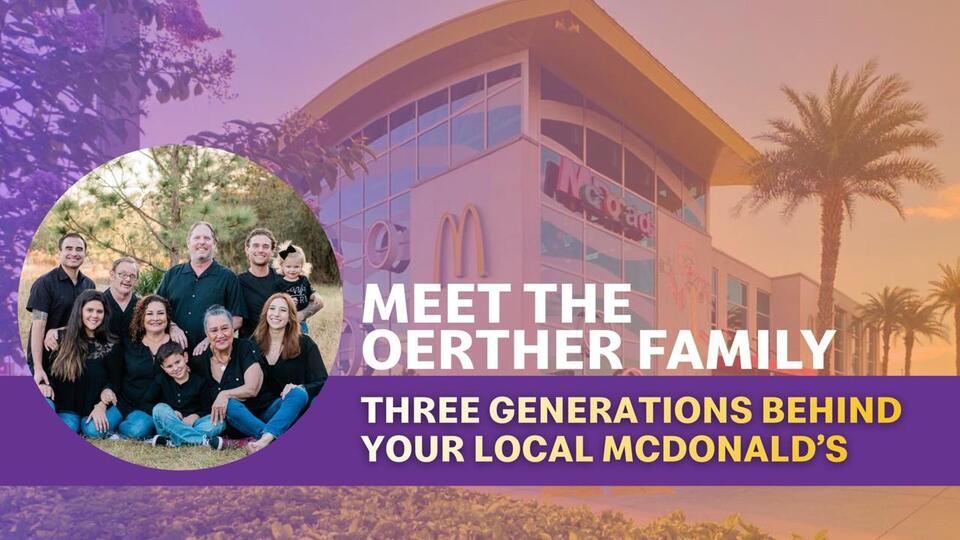 Meet the Oerther Family: Three Generations Behind Your Local McDonald’s ...