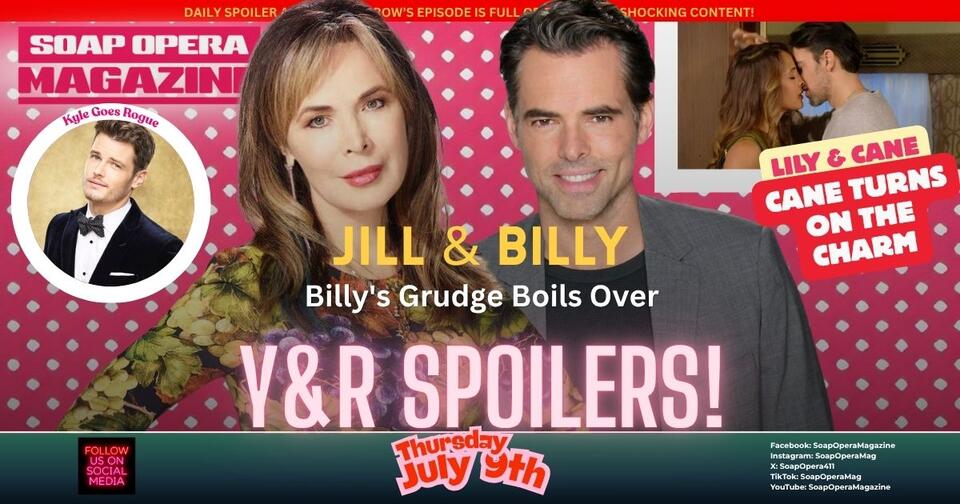 YOUNG AND THE RESTLESS SPOILERS – THURSDAY, JULY 9: Jill Abbott Refuses to Let Billy Abbott Bury Their Ugly History