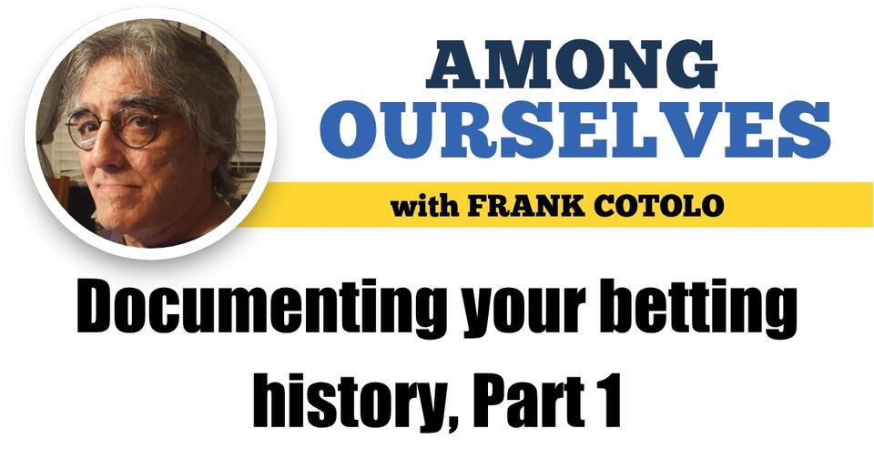 Documenting your betting history, Part 1
