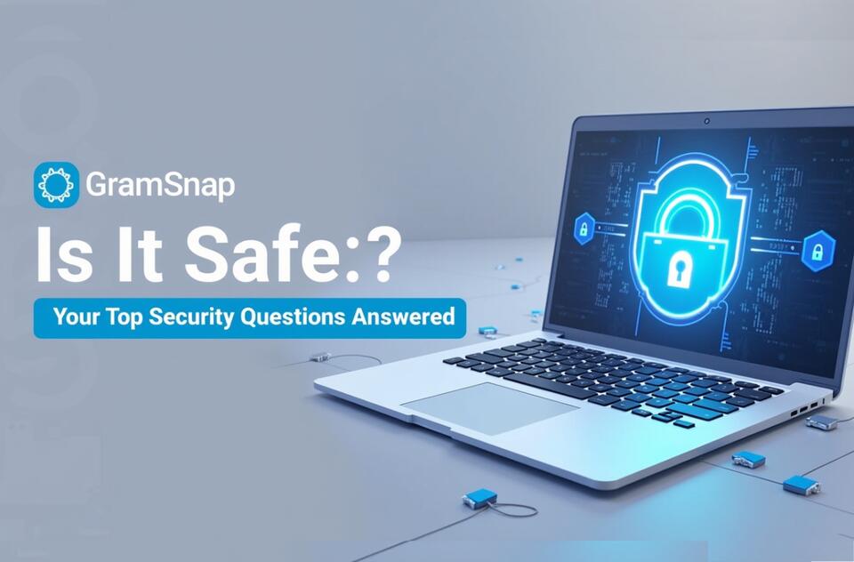 GramSnap: Is It Safe to Use? We Answered Your Top Security Questions ...