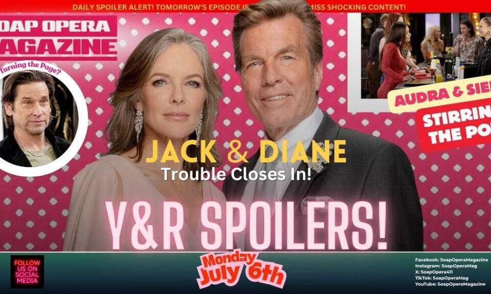 YOUNG AND THE RESTLESS SPOILERS – MONDAY, JULY 6: Jack Abbott and Diane Face Their Darkest Hour Yet