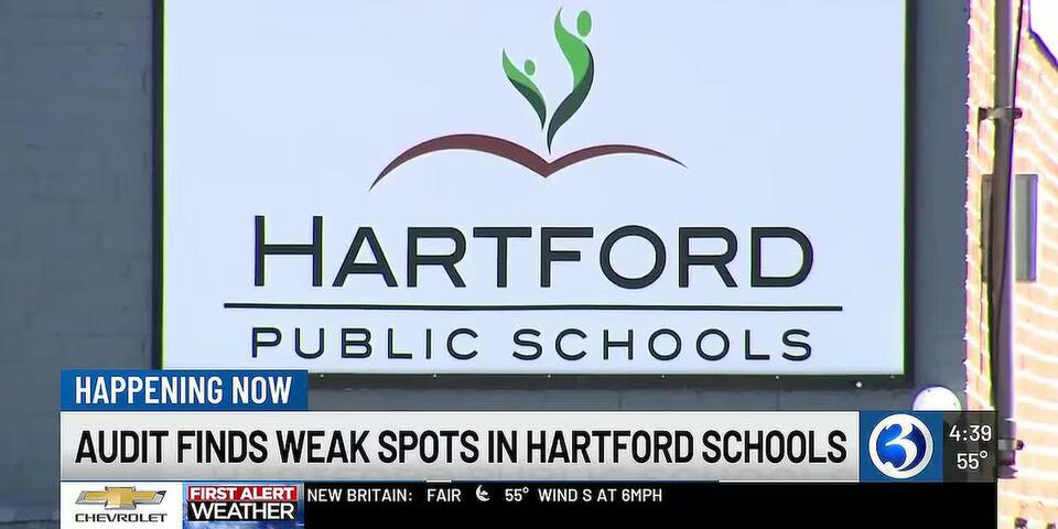 Hartford schools audit finds no fraud, cites financial and oversight ...