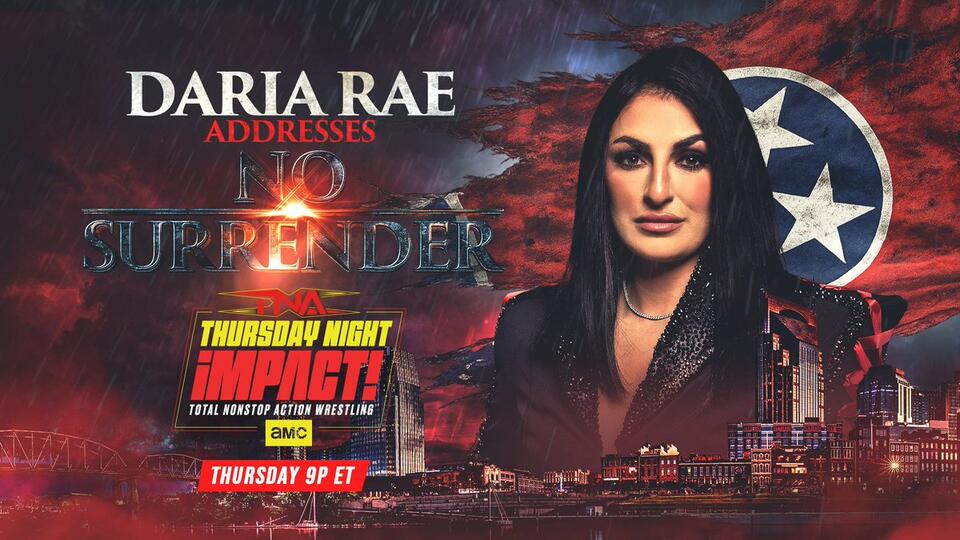 Daria Rae Addresses TNA No Surrender This Thursday On TNA Thursday ...