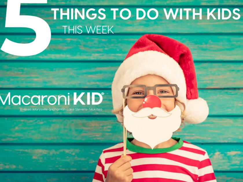 Top 5 Events For Families Winter Break Edition Marysville/Snohomish