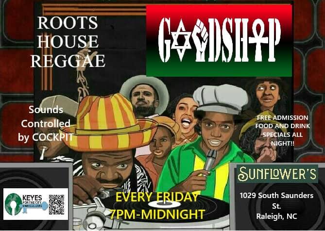 Roots, House, Reggae at Sunflower’s Cafe in Raleigh on Sept. 18