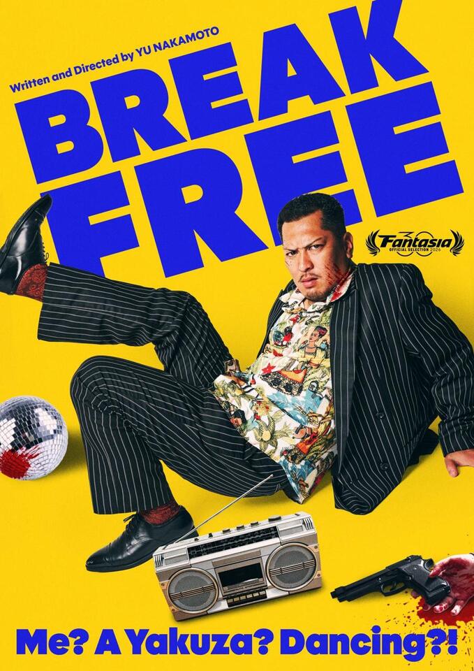 Break Free (Odore! Yakuza) (2026) [Fantasia 2026]