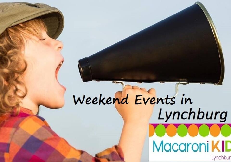 Jan. 35, 2025 Lynchburg FamilyFriendly Weekend Events
