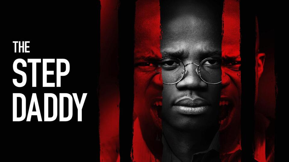 A New Family Gone Wrong: Thriller ‘The Step Daddy’ Slashing onto ...