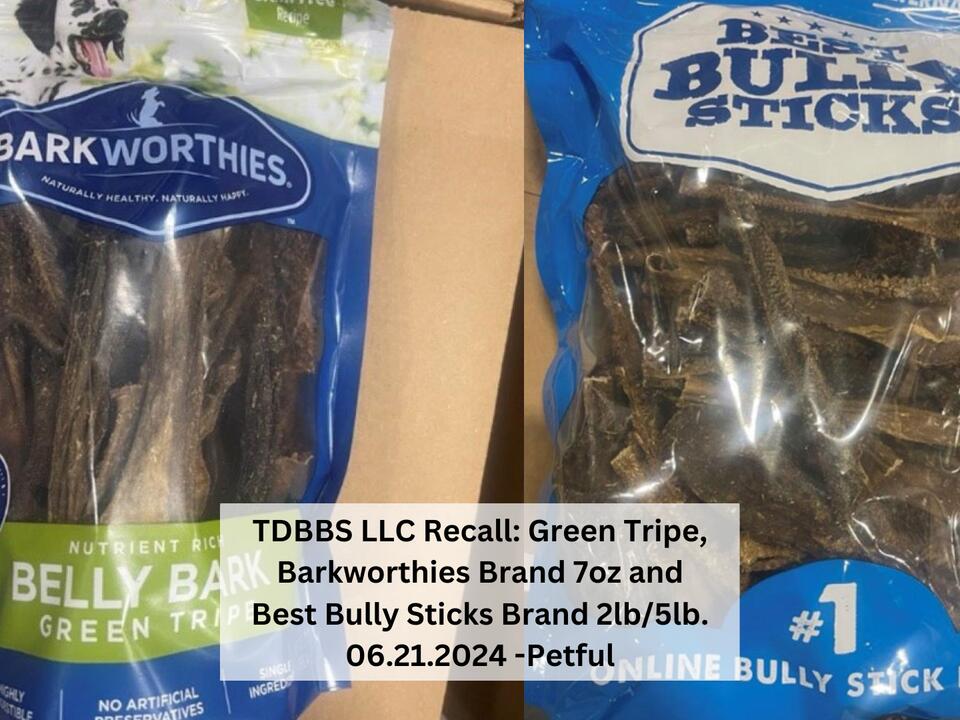 Recalled TDBBS LLC Green Tripe Dog Treats; Barkworthies Brand and Best