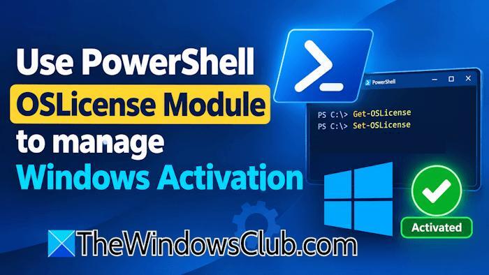 Use PowerShell OSLicense Module to manage Windows Activation - NewsBreak