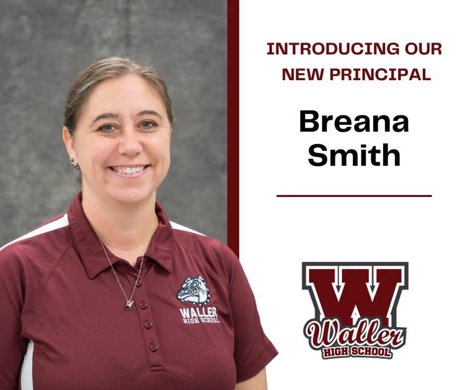 WALLER ISD PROMOTES BREANA SMITH TO WALLER HIGH SCHOOL PRINCIPAL ...